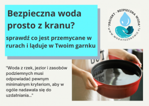 Read more about the article Bezpieczna woda – czyli jak wodociągi podkładają nam “świnię”